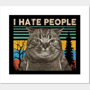 I hate people funny cat Posters and Art